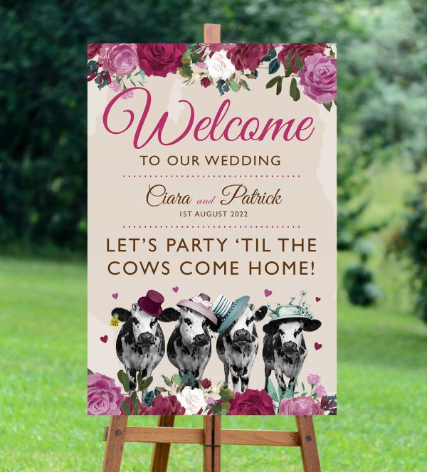 Party til the Cows Come Home Welcome Sign
