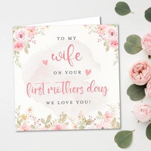 Wife First Mothers Day Greeting Card